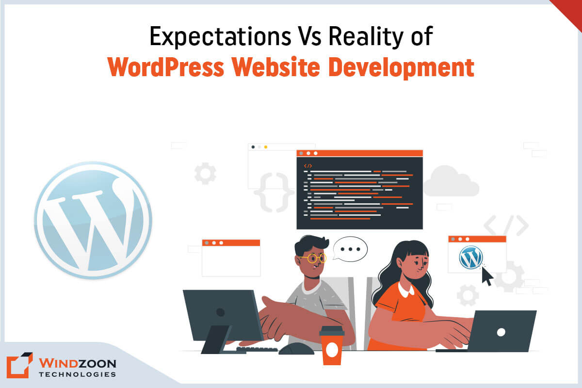 WordPress Website Development: Expectations Vs Reality