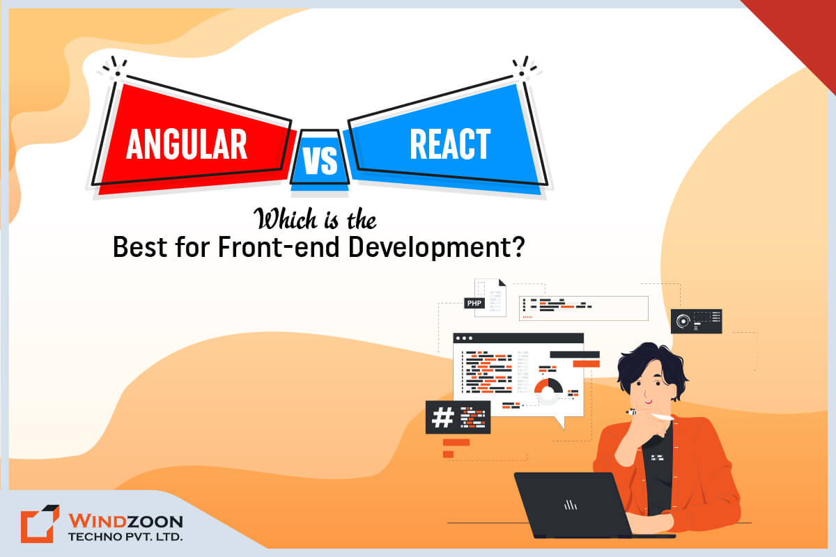 Angular Vs React: Know Which One Has Better to Offer in 2023