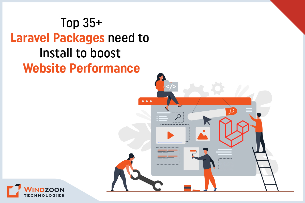 35+ Useful Laravel Packages to Improve Website Performance