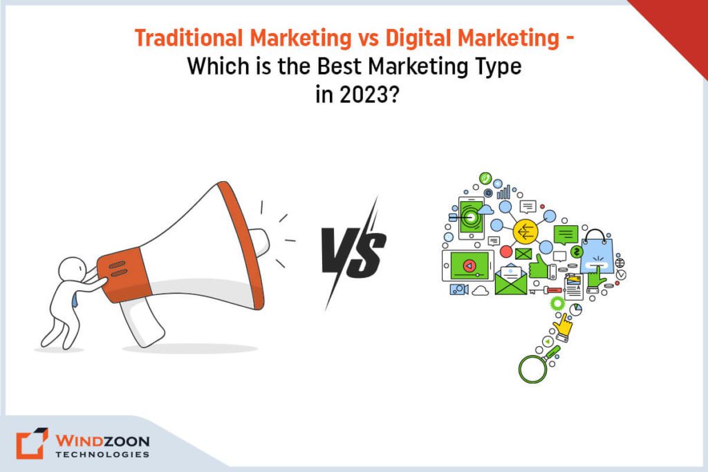 20 Differences Between Digital Marketing and Traditional Marketing You Should Know in 2023