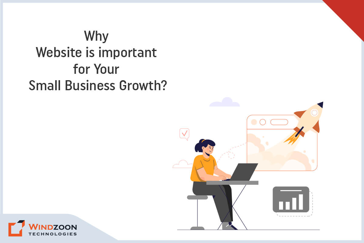 Why Website is Important for Your Small Business Growth?