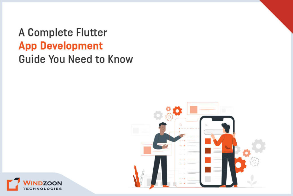 Flutter App Development: Everything You Need to Know