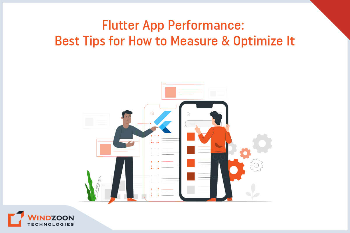 Flutter App Performance: Best Tips for How to Measure & Optimize It