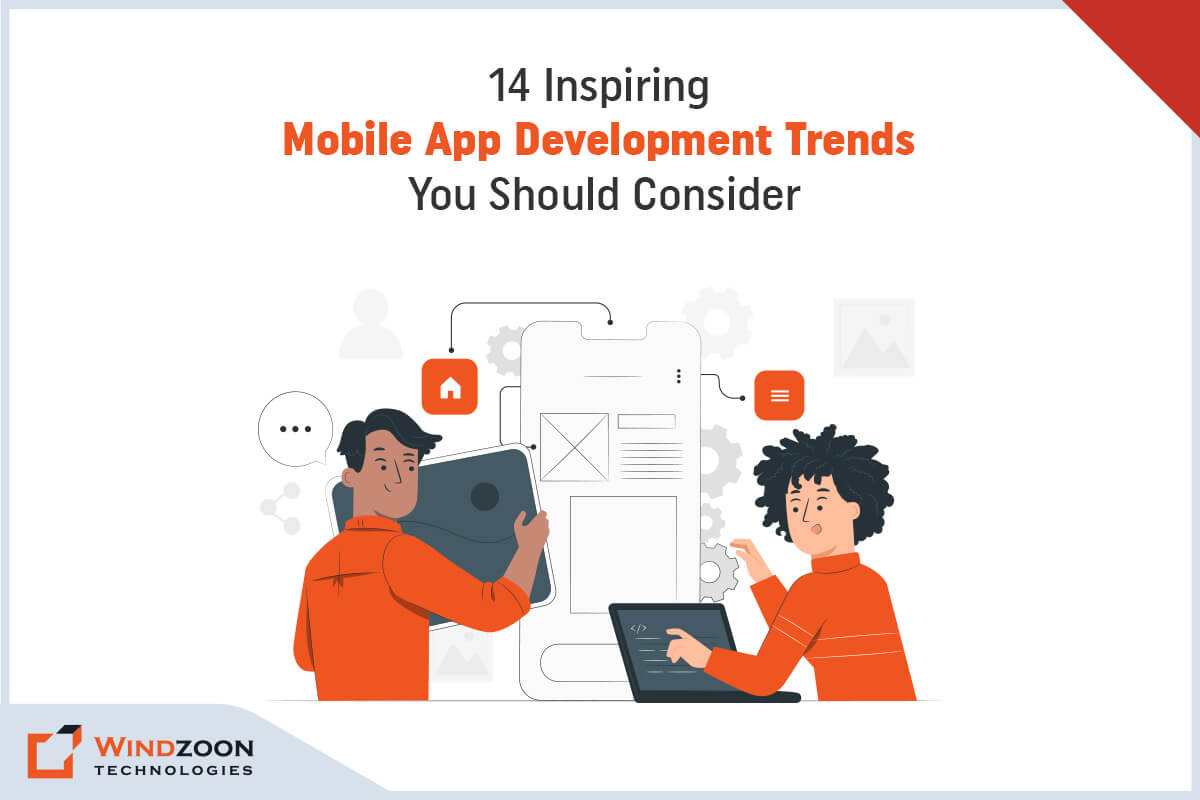 14 Inspiring Mobile App Development Trends You Should Consider in 2023
