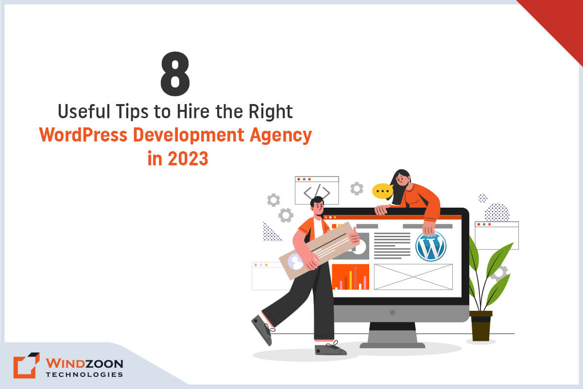 How to Pick the Right Offshore WordPress Development Agency? – 8 Useful Tips