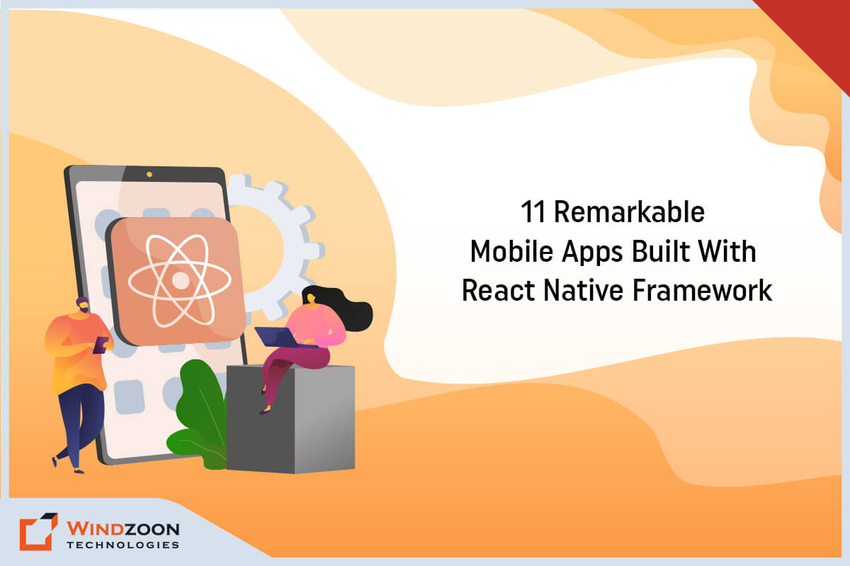 Top 11 Famous Mobile Apps Developed with React Native
