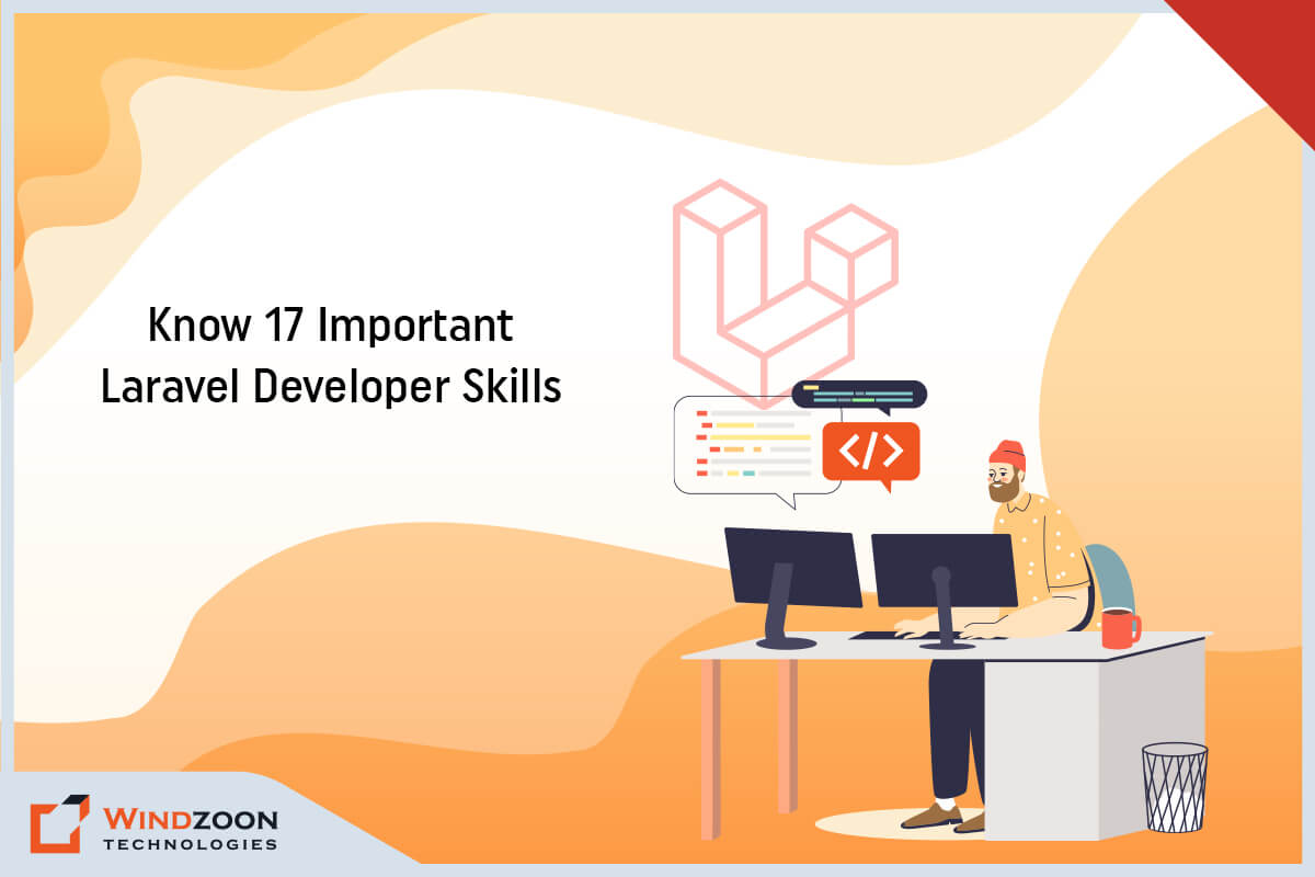17 Useful Laravel Developer Technical and Soft Skills to Know for Hiring