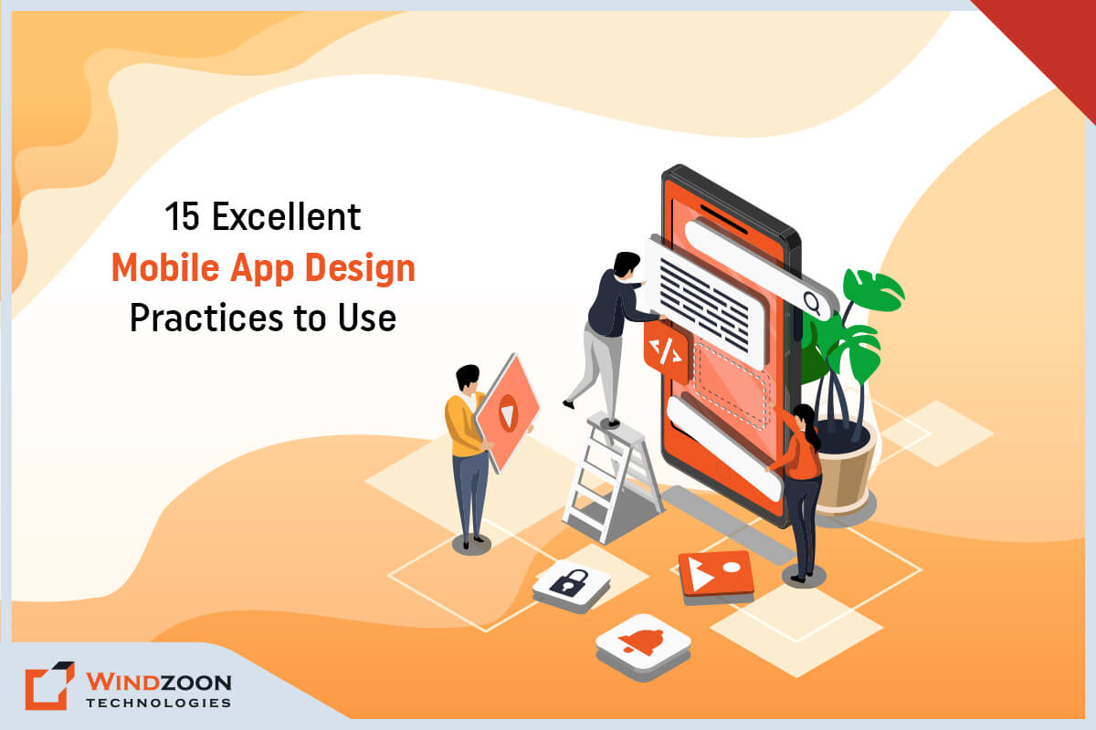 Know The Best 15 Mobile App Design Practices Of 2023