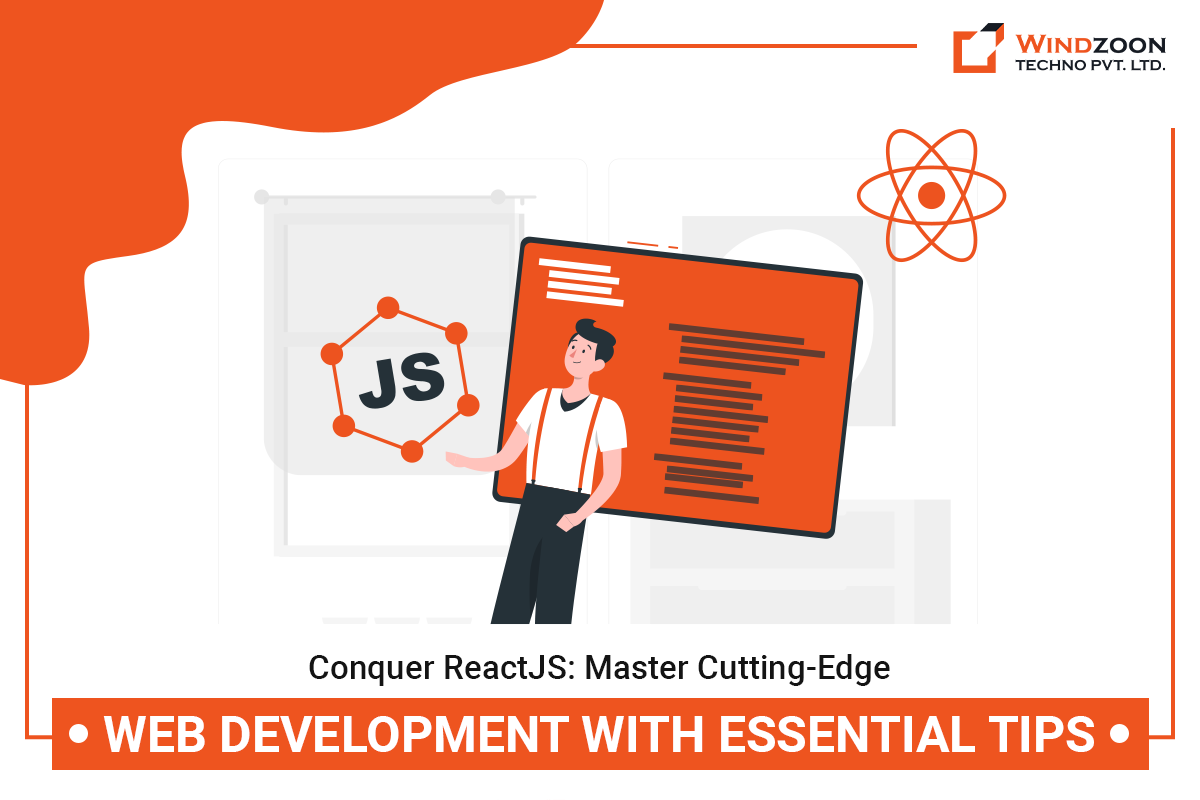 Mastering ReactJS: Essential Tips for Cutting-Edge Web Development